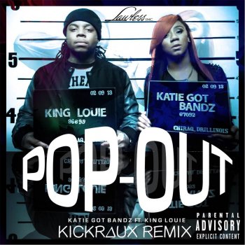 Katie Got Bandz feat. King Louie Pop Out (Kickraux Trap Remix)