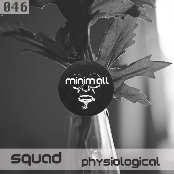 Squad Physiological (Plastic Sound & Yefim Malko Remix)