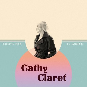Cathy Claret Solita por el mundo