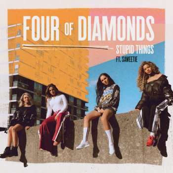 Four of Diamonds feat. Saweetie Stupid Things