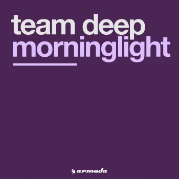 Team Deep Morninglight - Radio Edit