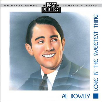 Al Bowlly Stay On the Right Side of The