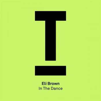 Eli Brown In the Dance (Radio Edit)