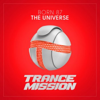 Born 87 The Universe (Extended Mix)