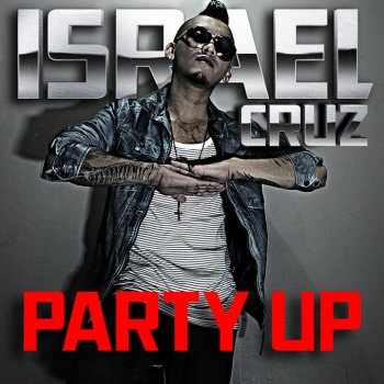 Israel Cruz Party Up (Fear of Dawn Remix)