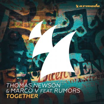 Thomas Newson feat. Marco V & RUMORS Together (Radio Edit)