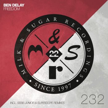 Ben Delay Freedom (Sebb Junior Extended Remix)
