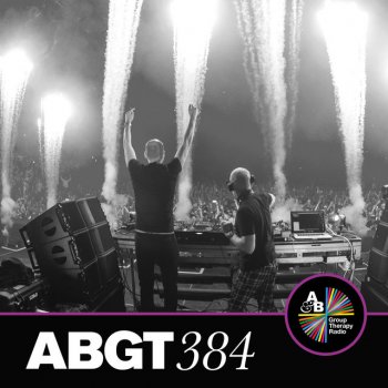 Above & Beyond Group Therapy (Messages Pt. 2) [ABGT384]