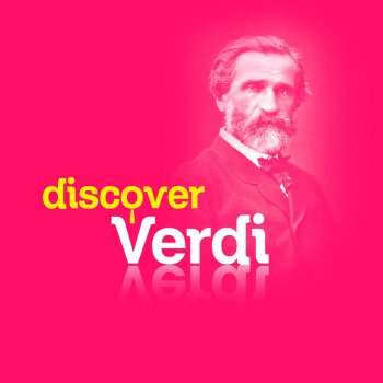 Giuseppe Verdi, Rome Opera House Chorus & Fernando Previtali La traviata, Act II: Lunge da lei... De' miei bollenti spiriti