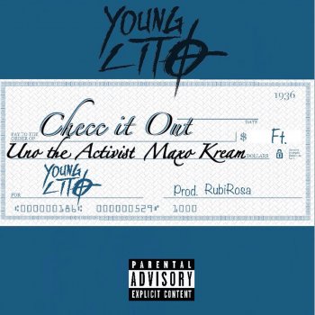 Young Lito feat. Maxo Kream & UnoTheActivist Checc It Out