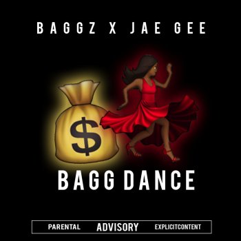 Baggz feat. Jae Gee Bagg Dance
