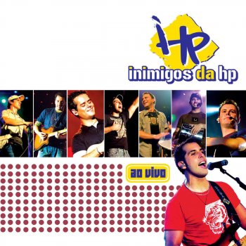 Inimigos da HP Toca Um Samba Aí - Live From Tom Brasil,Săo Paulo,Brazil/2006
