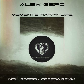 Alex Espo Moments Happy Life