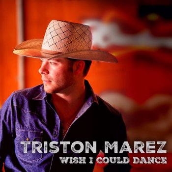 Triston Marez Wish I Could Dance