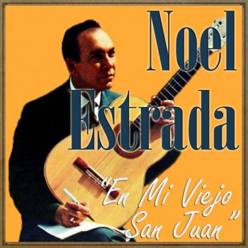 Noel Estrada En Mi Viejo San Juan