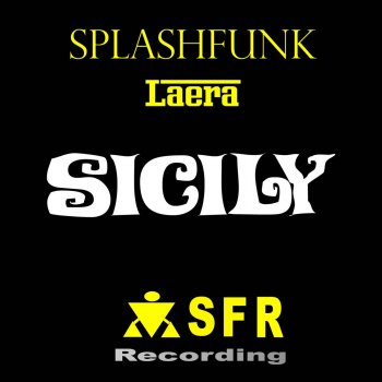 Laera feat. Splashfunk Sicily