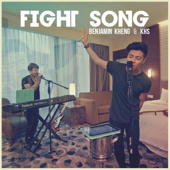 Benjamin Kheng Fight Song