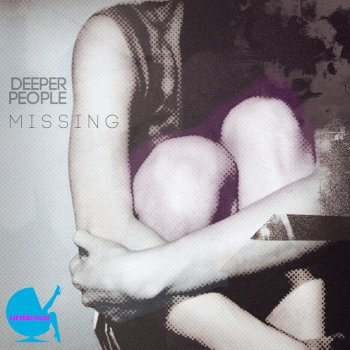 Deeper People Missing (Radio Edit)