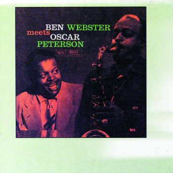 Ben Webster Bess, You Is My Woman Now