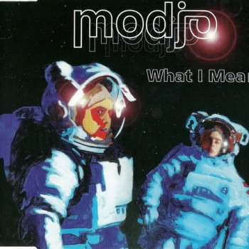 Modjo What I Mean (Mood II Swing vocal club mix)