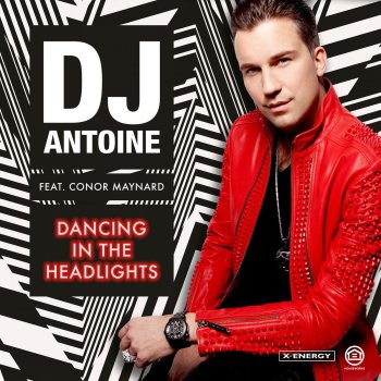 DJ Antoine feat. Conor Maynard, Lux & Marcusson Dancing in the Headlights - Lux & Marcusson Remix