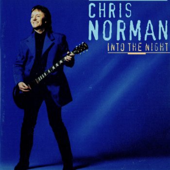Chris Norman Into the Night