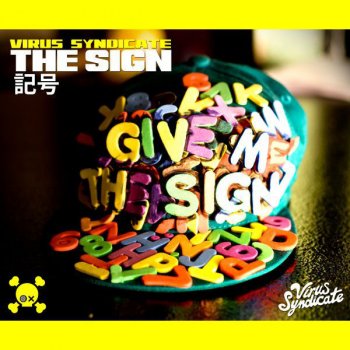 Virus Syndicate feat. MRK1 The Sign (MRK1 Radio Edit)