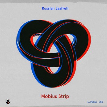 KellAr feat. Russlan Jaafreh Mobius Strip - KellAR Remix