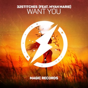 32Stitches feat. Myah Marie Want You