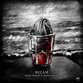 Habib Meftah Belam (feat. Shahin Najafi)