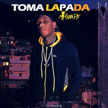 MC Duende Toma Lapada (feat. DJ Menor)