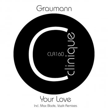Graumann Your Love - Original Mix
