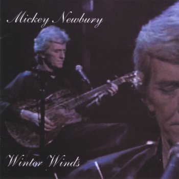 Mickey Newbury Winter Winds Blow