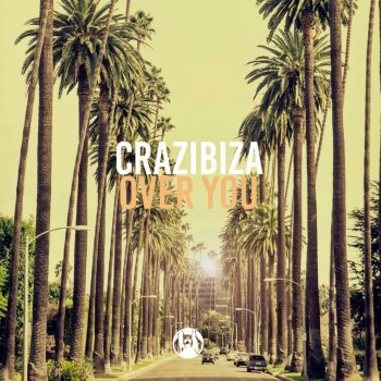 Crazibiza Over You