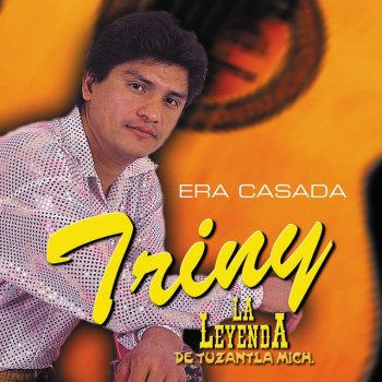 Triny y La Leyenda Era Casada