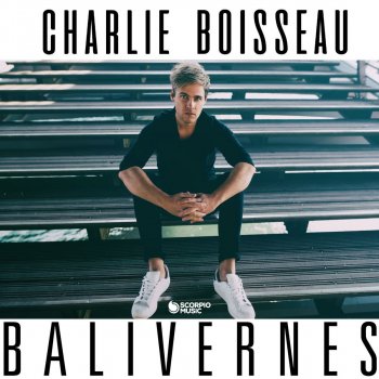 Charlie Boisseau Balivernes