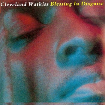 Cleveland Watkiss Be Thankful for What You Got