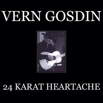 Vern Gosdin Where Do We Take It from Here