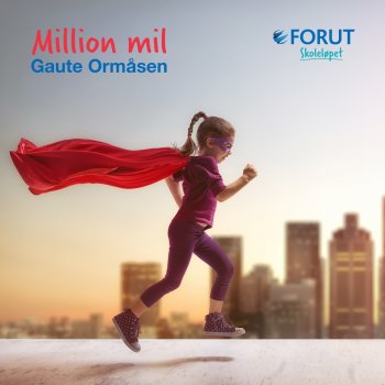 Gaute Ormåsen feat. Oslo Soul Children Million mil (Skoleløpet)