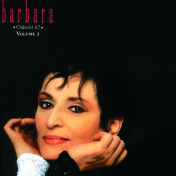Barbara Le soleil noir (Live Chatelet 87)