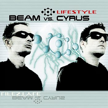 Beam Vs. Cyrus Lifestyle (Midnight Mix)