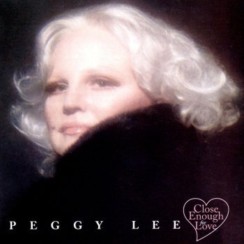 Peggy Lee I Can't Resist You