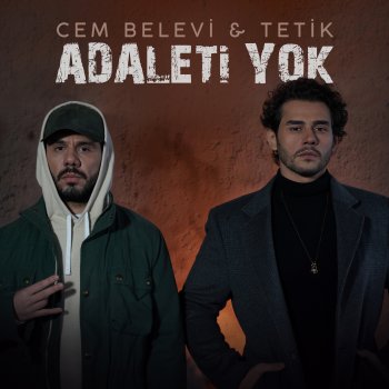 Cem Belevi feat. Tetik Adaleti Yok