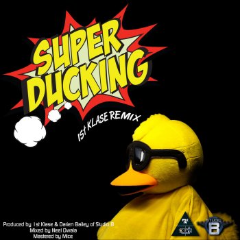 Fadda Fox Super Ducking (1st Klase Remix)