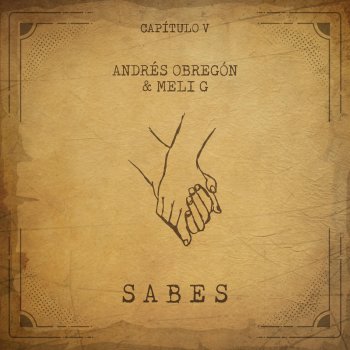 Andrés Obregón feat. Meli G Sabes (feat. Meli G)