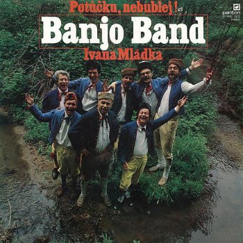 Ivan Mladek, Banjo Band & Leoš Kosek Hlásná Třebáň