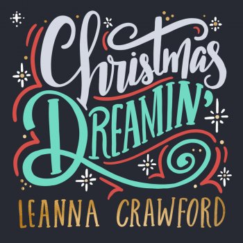 Leanna Crawford Christmas Dreamin'