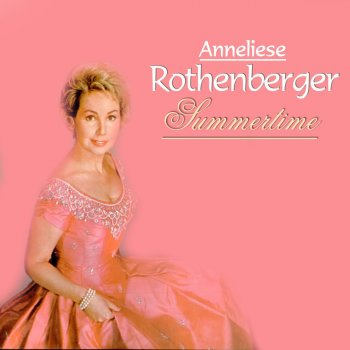 Anneliese Rothenberger Bess, You Is My Woman Now