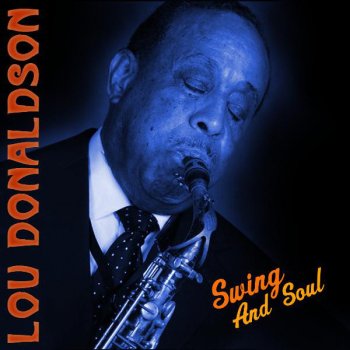 Lou Donaldson Grits and Gravy