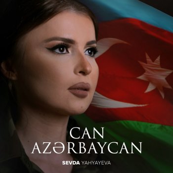 Sevda Yahyayeva Can Azərbaycan